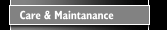 Care & Maintanance